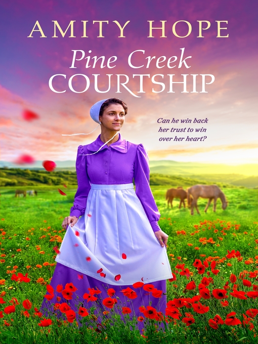 Title details for Pine Creek Courtship by Amity Hope - Wait list